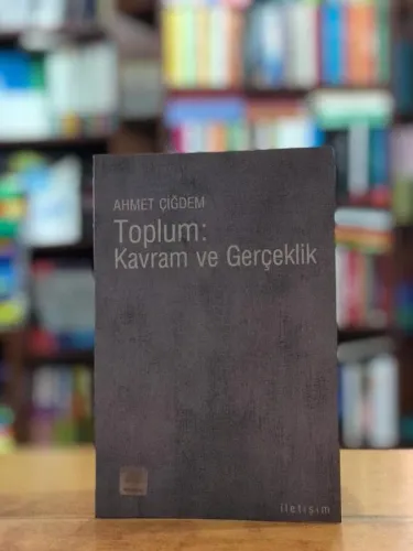 Toplum : Kavram ve Gerçeklik