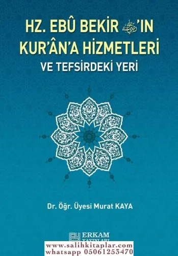 Hz. Ebu Bekirin Kurana Hizmetleri ve Tefsirdeki Yeri