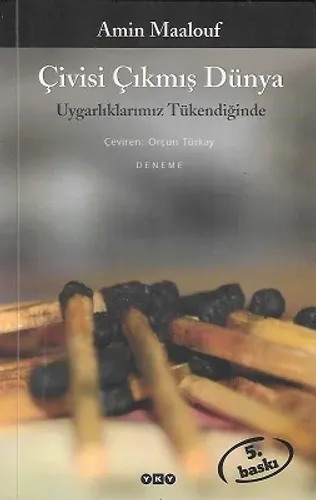 Çivisi Çıkmış Dünya