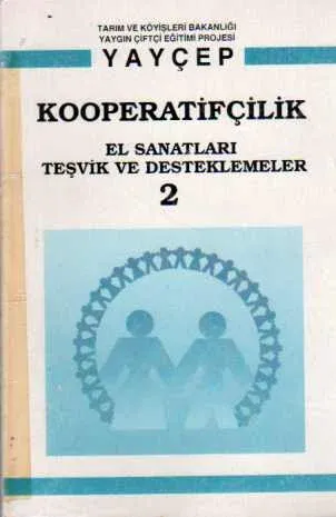 Kooperatifçilik El Sanatları Teşvik ve Desteklemeler ( 2 Cilt )