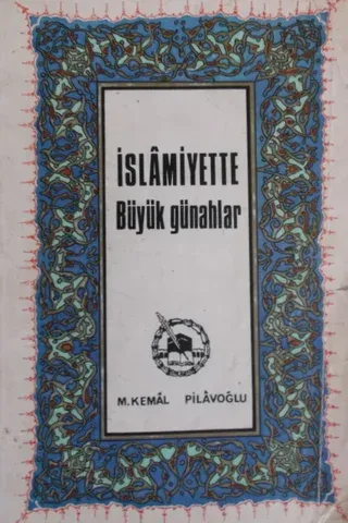 İslamiyette Büyük Günahlar
