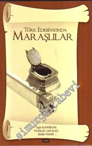Türk Edebiyatında: Maraşlılar -
