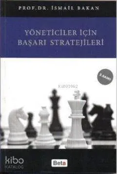 Yöneticiler İçin Başarı Stratejileri