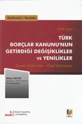 Türk Borçlar Kanununun Getirdiği Değişiklikler ve Yenilikler