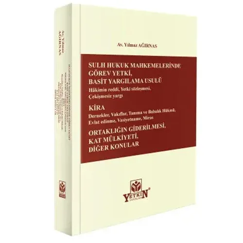 Sulh Hukuk Mahkemelerinde Görev Yetki Basit Yargılama Usulü