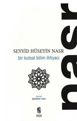 Bir Kutsal Bilim İhtiyacı Seyyid Hüseyin Nasr