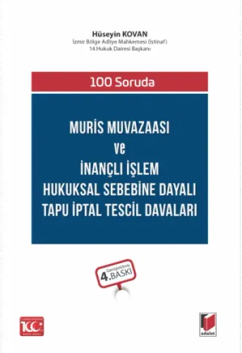 Muris Muvazaası ve İnançlı İşlem Hukuksal Sebebine Dayalı Tapu İptal Tescil Davaları