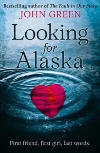 Looking For Alaska John Green