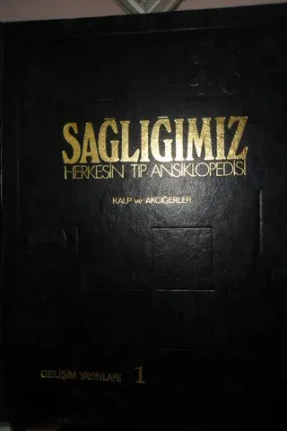 Sağlığımız Herkesin Tıp Ansiklopedisi 1.Cilt