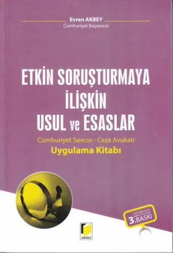 Etkin Soruşturmaya İlişkin Usul ve Esaslar