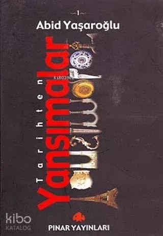 Tarihten Yansımalar (5 Kitap Takım) Abid Yaşaroğlu