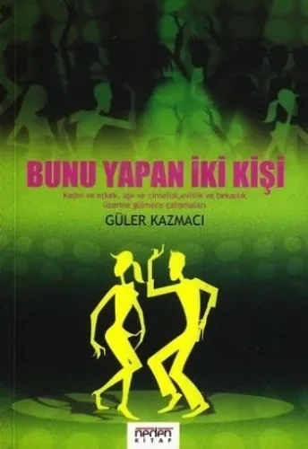 Bunu Yapan İki Kişi