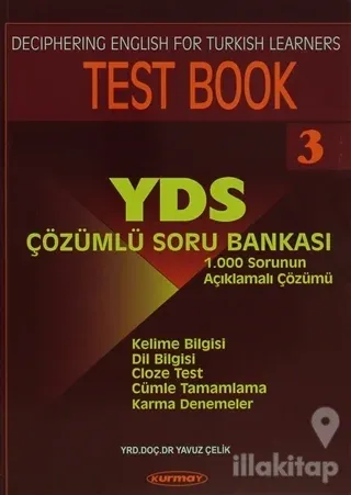 Deciphering English For Türkish Learners Test Book 3 : YDS Çözümlü Soru Bankası