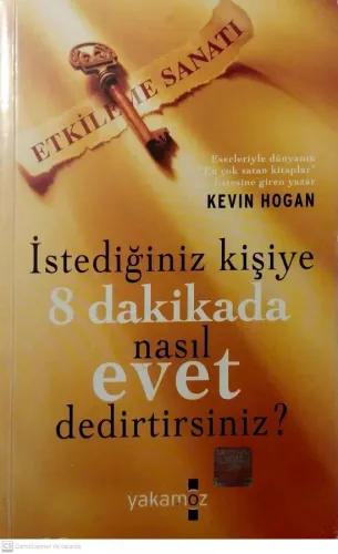 İstediğiniz Kişiye 8 Dakikada Nasıl Evet Dedirtirsiniz?