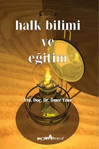 Halk Bilimi ve Eğitim Ömer Yılar