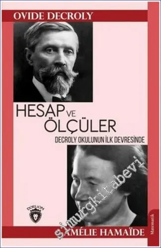 Hesap ve Ölçüler : Decroly Okulunun İlk Devresinde -         2022
