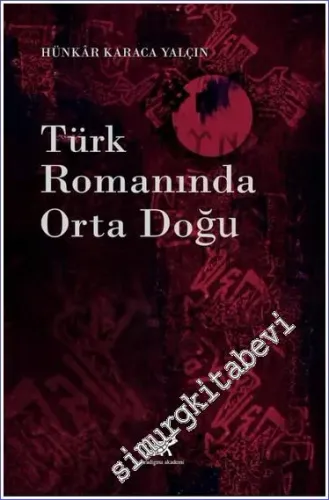 Türk Romanında Orta Doğu - 2023