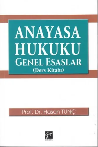 Anayasa Hukuku Genel Esaslar Ders Kitabı