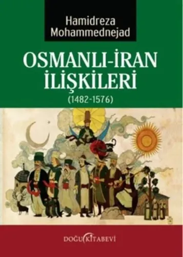 Osmanlı-İran İlişkileri