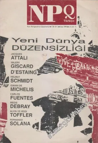 NPQ Türkiye - New Perspectives Quarterly - Dosya: Yeni Dünya Düzensizliği - Sayı: 2  Cilt: 1    Güz