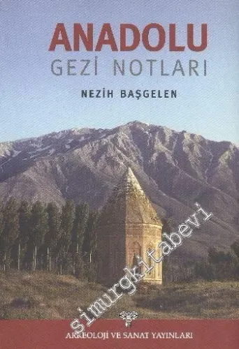 Anadolu Gezi Notları -