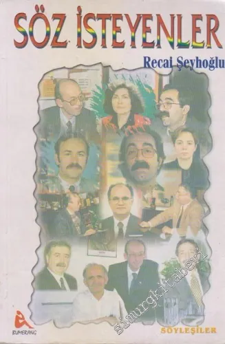Söz İsteyenler : Söyleşiler -        1998