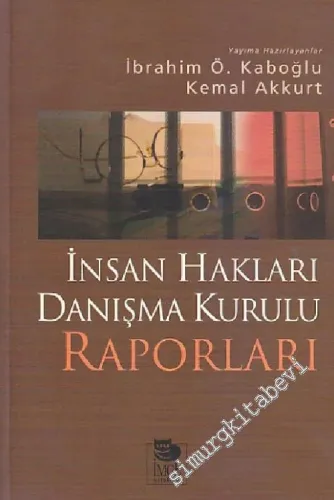 İnsan Hakları Danışma Kurulu Raporları -