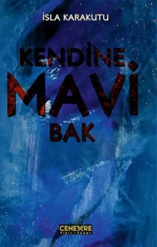 Kendine Mavi Bak