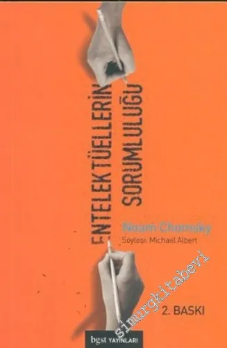 Entelektüellerin Sorumluluğu ( Söyleşi: Michael Albert ) -        2011