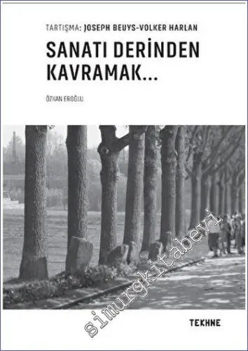 Beuys - Harlan: Sanatı Derinden Kavramak -         2022