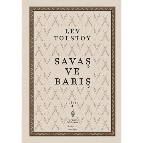 SAVAŞ VE BARIŞ Cilt:4