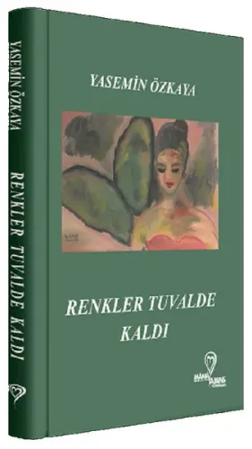Renkler Tuvalde Kaldı