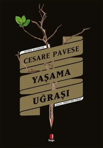 Cesare Pavese Yaşama Uğraşı