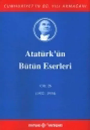 Atatürk'ün Bütün Eserleri Cilt 26 (1932 - 1934)