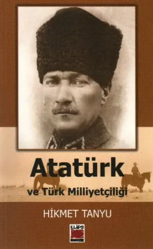 Atatürk; ve Türk Milliyetçiliği