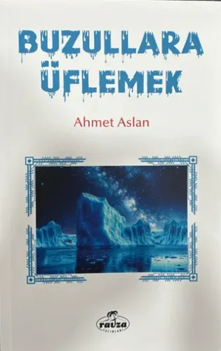 Buzullara Üflemek