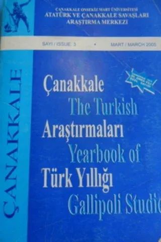 Çanakkale Araştırmaları Türk Yıllığı 2005 / 3
