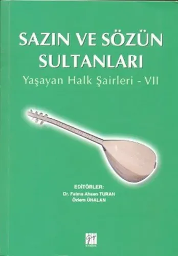 Sazın ve Sözün Sultanları Yaşayan Halk Şairleri 7