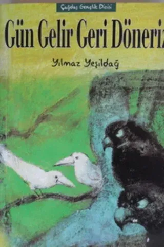 Gün Gelir Geri Döneriz