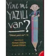 Yine mi Yazılı Var ?