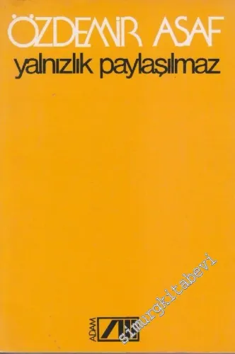 Yalnızlık Paylaşılmaz -        1992