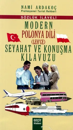 Modern Polonya Dili (Leh'ce) Seyahat ve Konuşma Kılavuzu