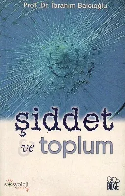 Şiddet ve Toplum