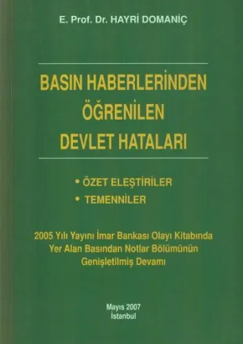 Basın Haberlerinden Öğrenilenler