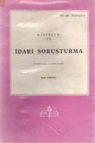 Disiplin ve İdari Soruşturma