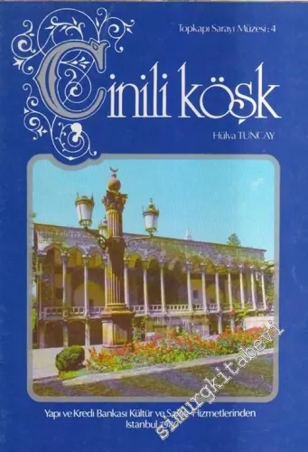 Topkapı Sarayı Müzesi 4: Çinili Köşk -