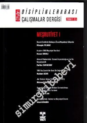 Divan İlmi Araştırmalar : Disiplinlerarası Çalışmalar Dergisi, Dosya: Meşrutiyet 1 - 2008 / 1; Cilt 13; Sayı: 24