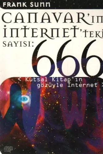 Canavar'ın İnternet'teki Sayısı 666: Kutsal Kitap'ın Gözüyle İnternet