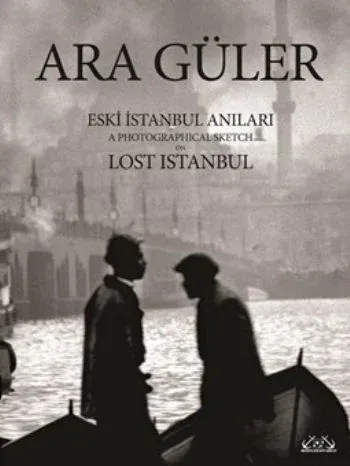 Eski İstanbul Anıları