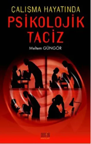 ÇALIŞMA HAYATINDA PSİKOLOJİK TACİZ